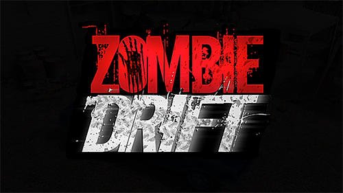 download Zombie drift apk